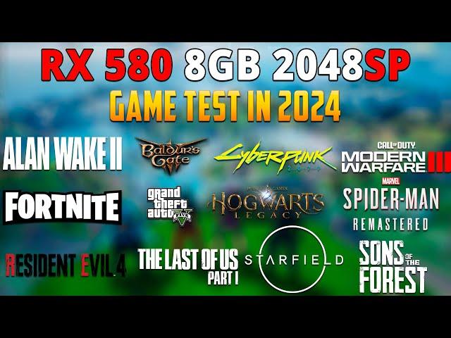 Gaming on a budget: RX 580 2048SP 8GB Gaming test in 2024