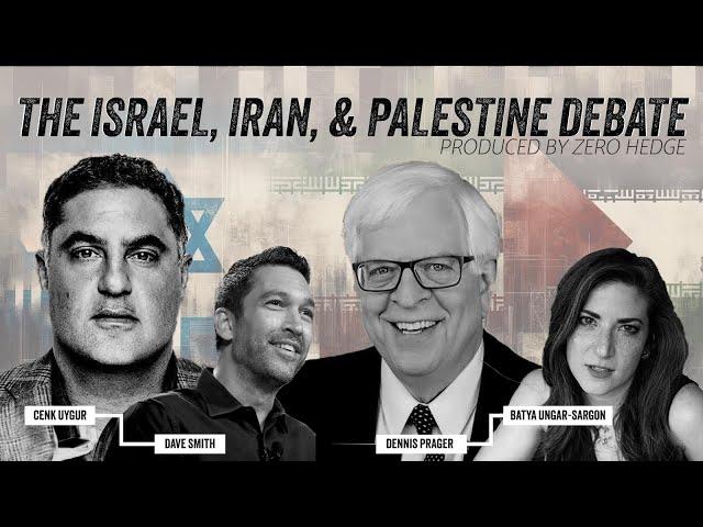 DEBATE: Cenk Uygur and Dave Smith vs. Dennis Prager and Batya Ungar-Sargon: Iran, Israel & Palestine