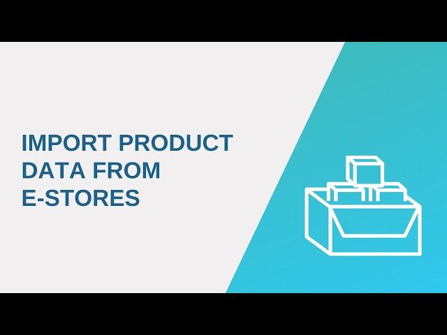 How to Import Product Data from e-Stores | API2Cart