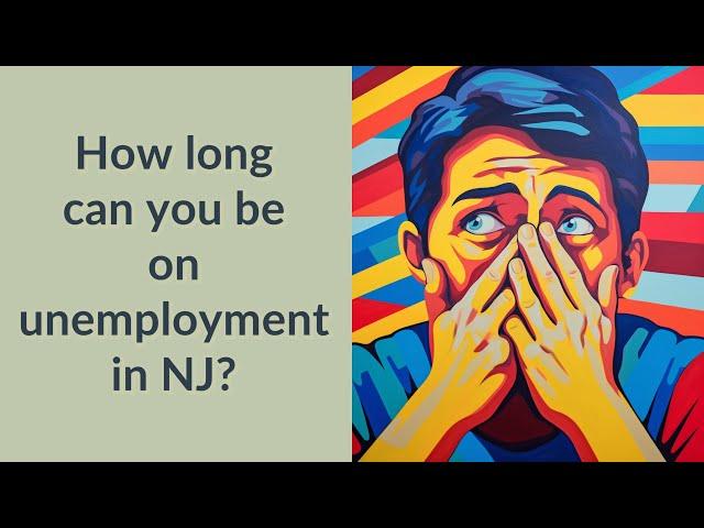 How long can you be on unemployment in NJ?