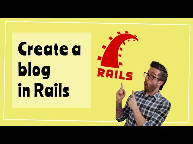 How to create a blog in Ruby on Rails API part 1