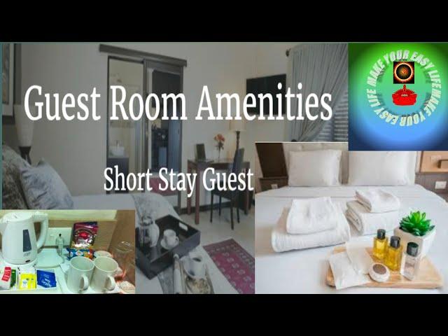 Standard Guest Room Aminities/ Supplies Use in Luxury Hotels