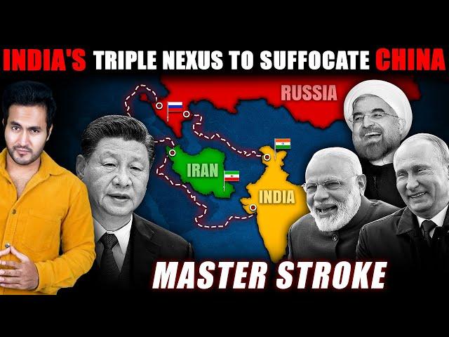 Russia & Iran Join Hands With India to Suffocate China | INSTC Strategy