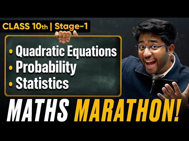 Class 10th Maths Maha Marathon - Quadratic Eq, Probability & Statistics  | Shobhit Nirwan