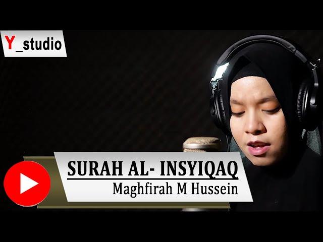 Juz Amma Surah Al Insyiqaq Maghfirah M Hussen