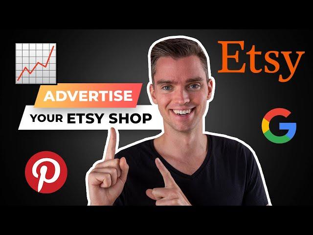 How to Advertise my Etsy Shop (TOP 3)