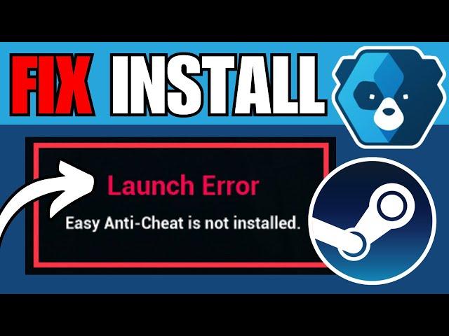 How To Fix Easy Anti Cheat Not Installed on Steam Games