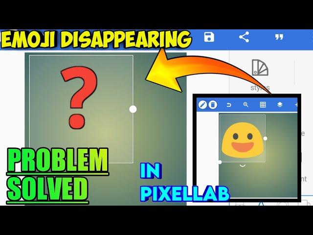 HOW TO USE EMOJI IN PIXELLAB || PROBLEM SOLVED