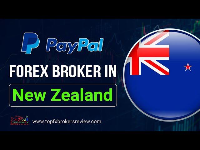 Paypal Forex Brokers in New Zealand | Forex Brokers in New Zealand | PAYPAL