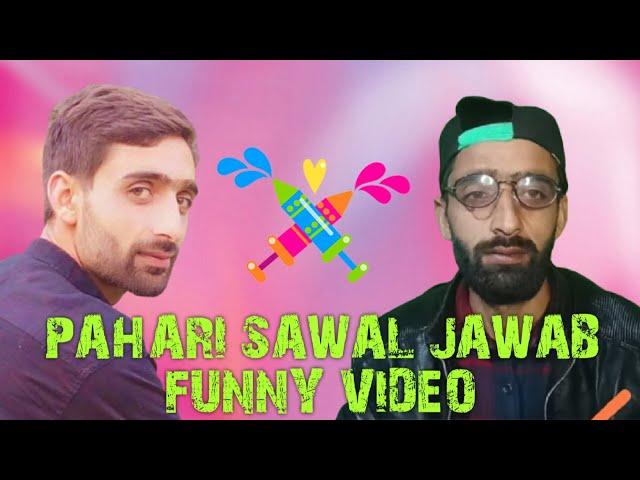 PAHARI SAWAL JAWAAB || FUNNY VIDEO