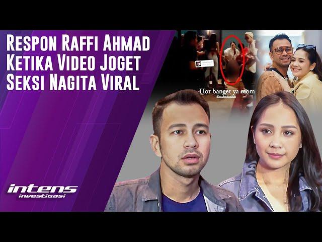 Aksi raffi Ahmad usai Video Joget Seksi Nagita Viral | Intens Investigasi | 3311