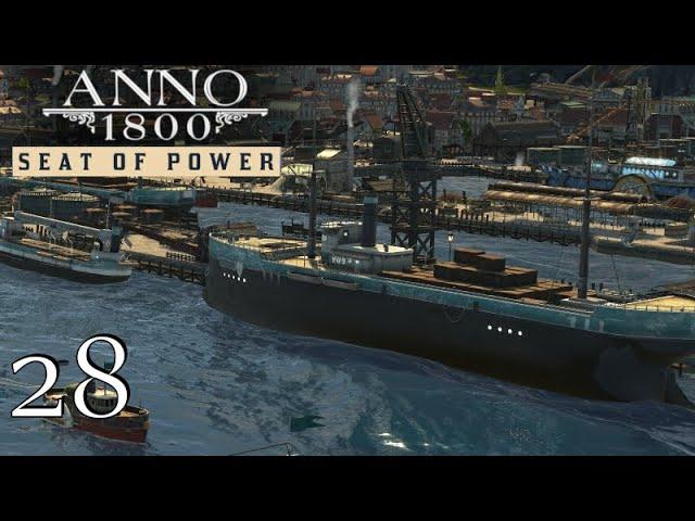 Anno 1800 Season 2 - Seat of Power DLC | EXPANDING THE CITY | Modded Let's Play | #28