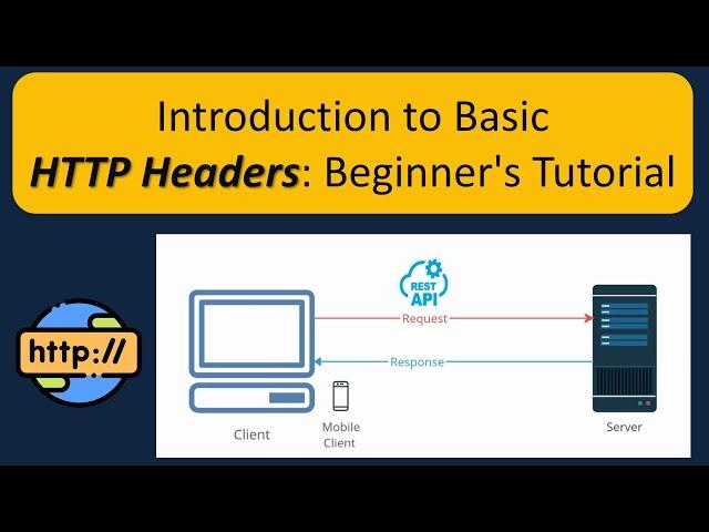 Introduction to Basic HTTP Headers: Beginner's Tutorial | HTTP Headers Fundamentals for Beginners