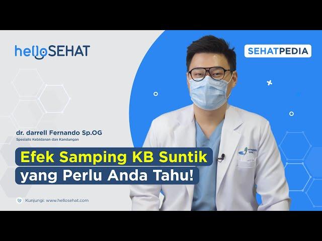 Mau KB Suntik? Pahami Efek Sampingnya Terlebih Dahulu!