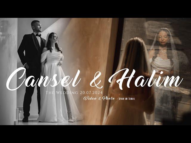 Cansel & Halim | Wedding Trailer | Сватбен Клип на Джансел и Халим 20.07.2024