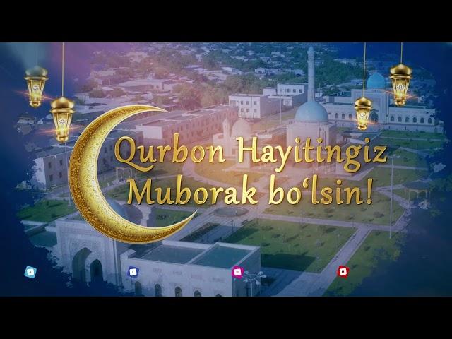 Qurbon Hayitingiz muborak bo'lsin!