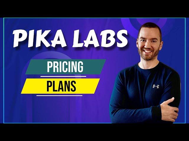 Pika Labs Pricing Plans (How Much Does Pika Labs Cost Per Month?)