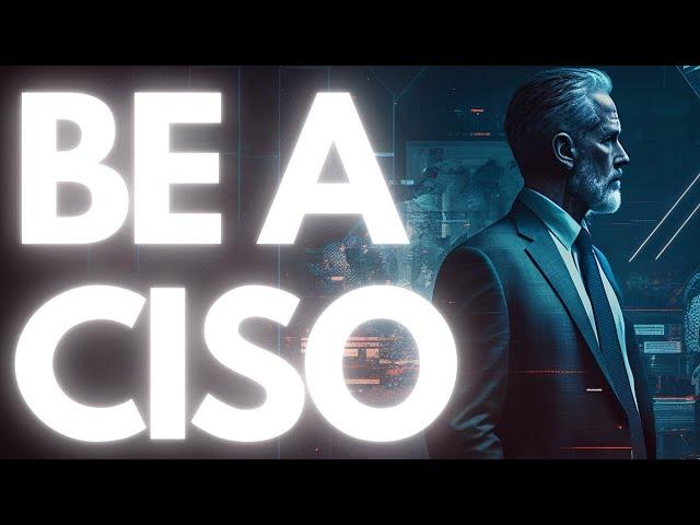 CISO Secrets Revealed! (Insider Secrets for Climbing the Corporate Ladder to CISO!)