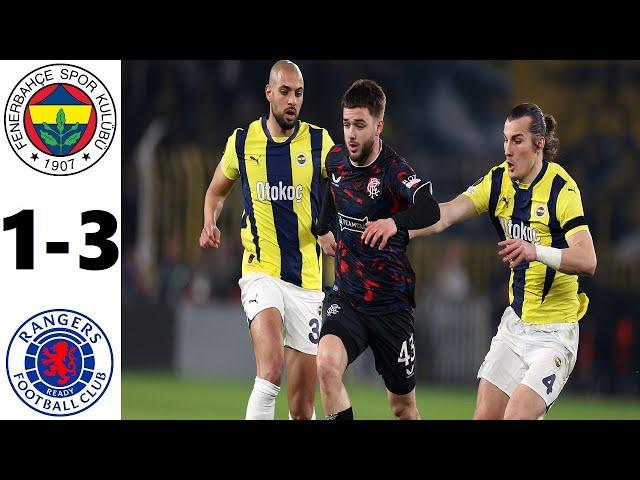 FENERBAHÇE 1-3 RANGERS MAÇ ÖZETİ  UEFA Avrupa Ligi 2025 Canlı