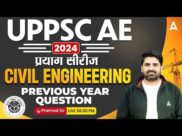 UPPSC AE 2024 | UPPSC AE Civil Engineering Previous Year Question Paper #1 | By Pramod Sir