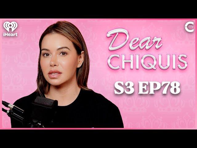 Dear Chiquis: My 8-year Marriage Has Gotten Boring! | Chiquis and Chill S3, Ep 78