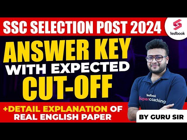 SSC SELECTION POST PHASE 12 2024 ANSWER KEY | Selection Post 2024 Expected Cut Off | By Guru Sir