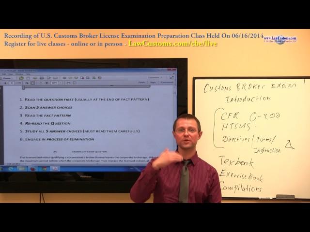 Part 4 of Introduction to Customs Broker License Examination (06/16/2014 Class)