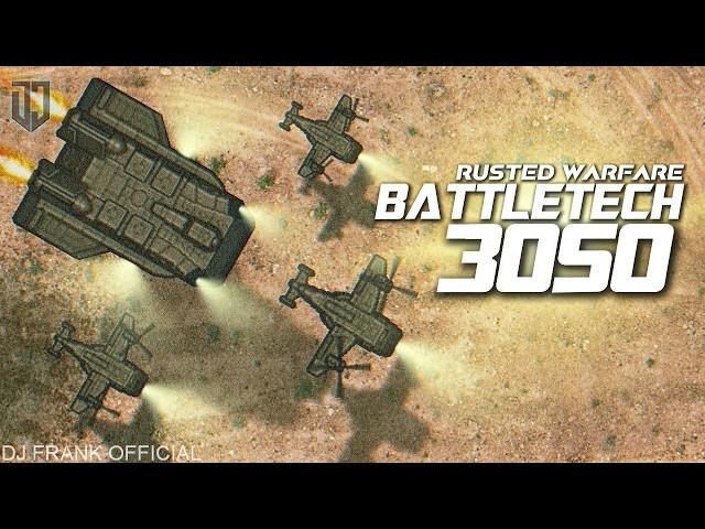 Rusted Warfare | BattleTech 3050 - NEWEST UPDATE