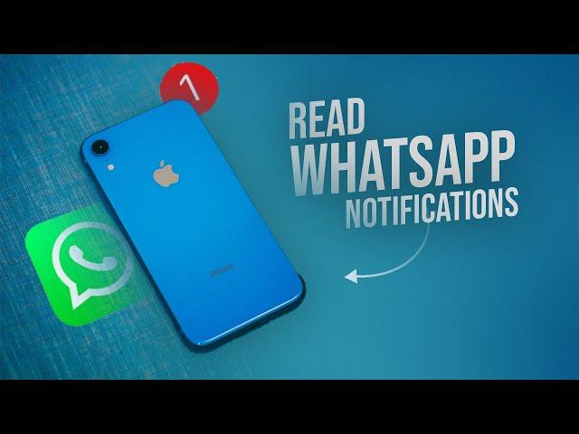 How to Read WhatsApp Messages on Lock Screen iPhone (tutorial)