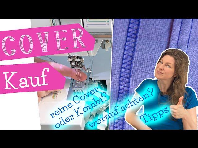 COVER KAUFEN | worauf achten beim Kauf einer Coverlock Coverstitch | Tipps | Features | mommymade