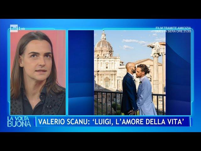 Valerio Scanu: "Luigi, l'amore della vita" - La volta buona 25/09/2024