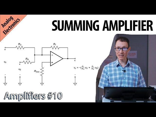 Summing Amplifier Explained (Amplifiers #10)