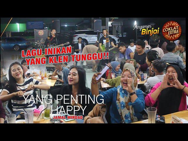 PARA JOMBLO HISTERIS‼️LAGU INI PALING DI TUNGGU - yang penting happy