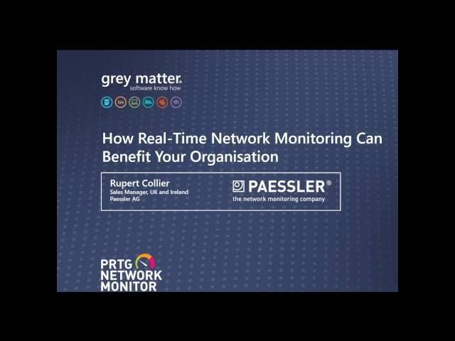 Webinar: How Real Time Network Monitoring Can Benefit Your Organisation