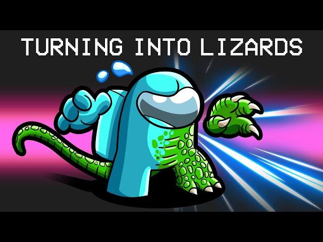 Turning Into Lizards In Among Us