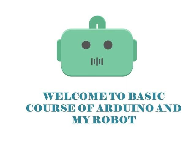 Arduino And My Robot || CHAPTER 0 Introduction || Innomind