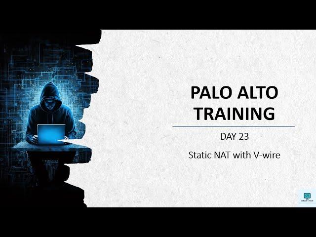 #paloaltofirewalltraining  |Training Day 23 | Static NAT work with v-wire |#PaloaltoTutorial|2024