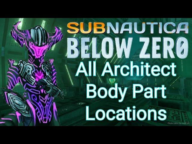 Subnautica Below Zero | All Architect Body Part Locations