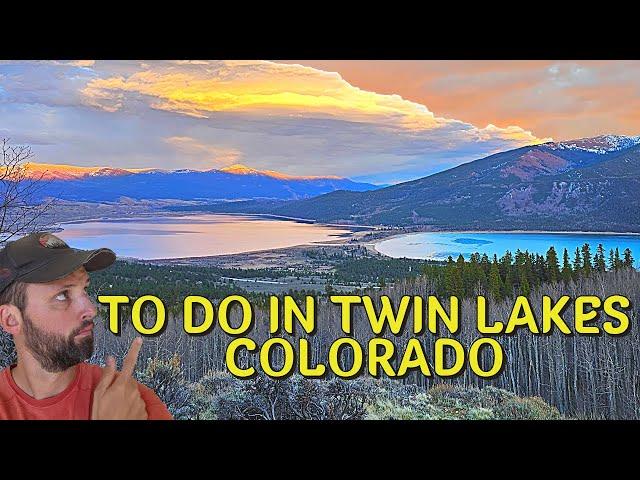 10 Best Things to do in Twin Lakes Colorado