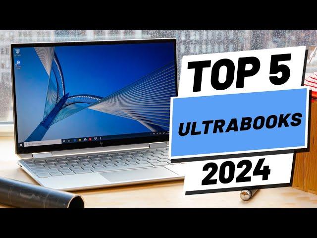 Top 5 BEST Ultrabooks In [2024]