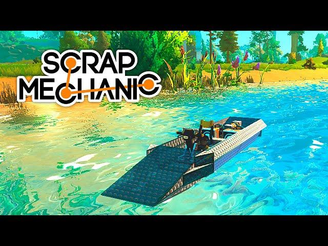 ПОСТРОИЛ БЫСТРУЮ И ПРОСТУЮ ЛОДКУ В Scrap Mechanic!