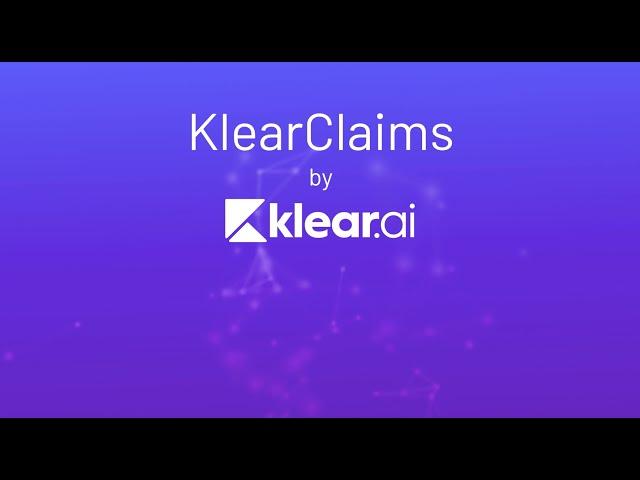 KlearClaims  - the future of claims