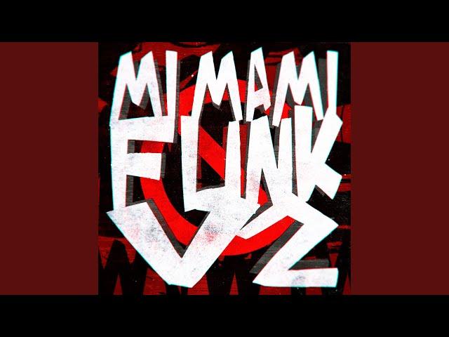 MI MAMI FUNK, Vol. 2 (Ultra Slowed)