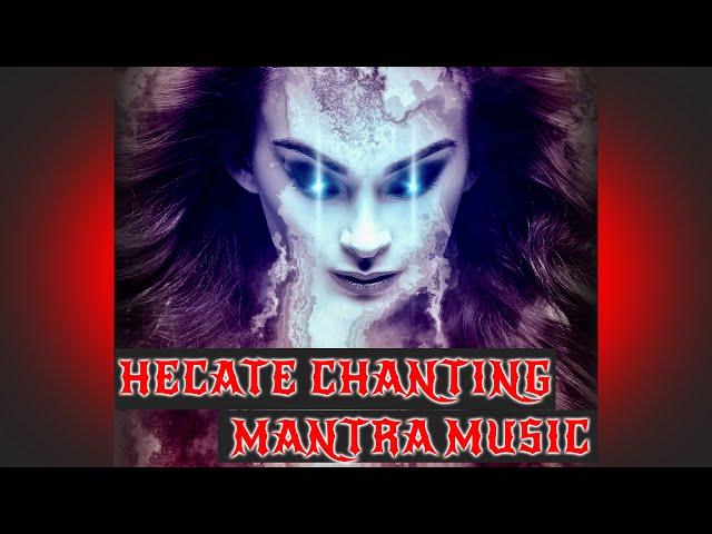 Hecate Chanting Mantra Meditation | 1 HOUR VERSION