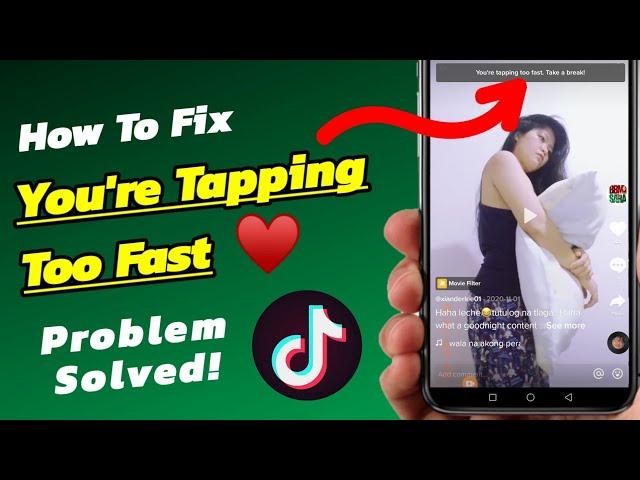 How To Fix You're Tapping Too Fast On TikTok (Tutorial)