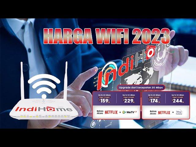 Update harga wifi indihome 2023 seluruh indonesia, biaya pasang indihome masih diskon, daftar online