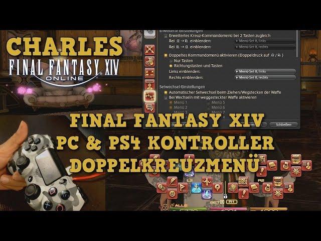 FFXIV - PC und PS4  Doppelkreuzmenü -  Anlegen, Einstellungen, Belegung