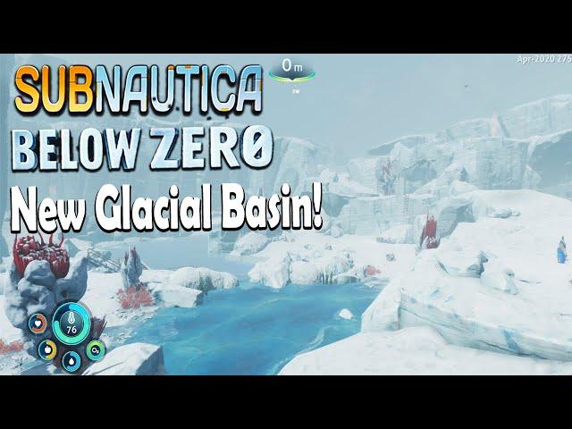 The NEW Glacial Basin! - Subnautica Below Zero (Frostbite Update)