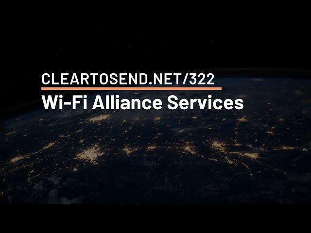 CTS 322: Wi-Fi Alliance Services