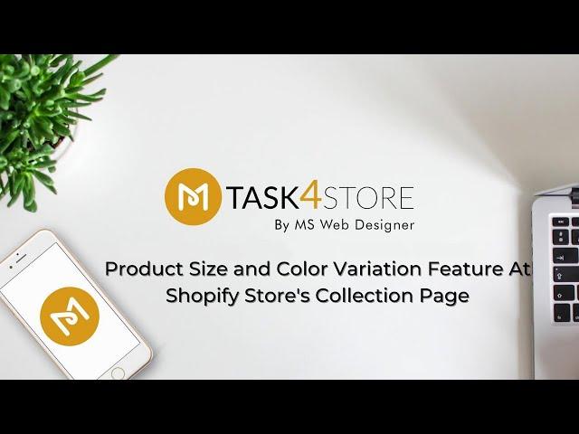 Shopify Store Customization - Product Size and Color Variation At Collection Page